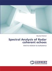 Spectral Analysis of Radar Coherent Echoes,3659363154,9783659363153
