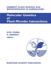 Molecular Genetics of Plant-Microbe Interactions Proceedings of the Third International Symposium on the Molecular Genetics of Plant-Microbe Associations, Montréal, Québec, Canada, July 27-31, 1986,9024734266,9789024734269