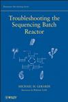 Troubleshooting the Sequencing Batch Reactor,047005073X,9780470050736