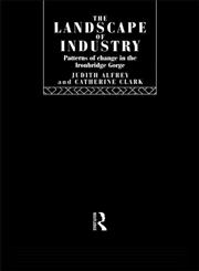 The Landscape of Industry,0415033195,9780415033190