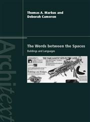 The Words Between the Spaces Buildings and Language,0415143462,9780415143462