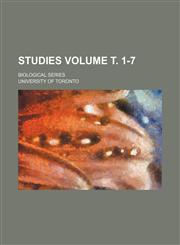 Studies Volume т. 1-7; Biological series,1152040243,9781152040243
