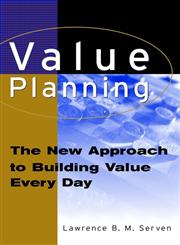 Value Planning The New Approach to Building Value Every Day,0471438103,9780471438106