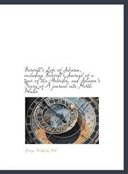 Boswell's Life of Johnson, including Boswell's Journal of a tour of the Hebrides, and Johnson's Diar,1117709825,9781117709826