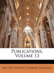 Publications, Volume 13,1147426740,9781147426748