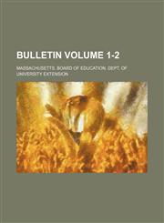 Bulletin Volume 1-2,1235301206,9781235301209
