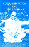 Yoga, Meditation and Japa Sadhana