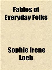 Fables of Everyday Folks,1152655752,9781152655751