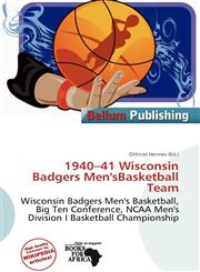 1940-41 Wisconsin Badgers Men'sBasketball Team,6201924302,9786201924307