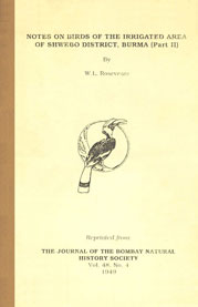 Notes on Birds of the Irrigated Areas of Shwebo District, Burma - Part II Reprinted from the Journal of the Bombay Natural History Society - Vol. 48 - No. 4