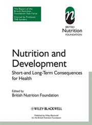 Nutrition and Development Short and Long Term Consequences for Health,1444336789,9781444336788