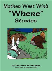 Mother West Wind 'Where' Stories,1604598050,9781604598056