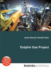 Dolphin Gas Project,5512381962,9785512381960