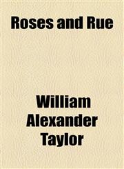 Roses and Rue,1458969975,9781458969972