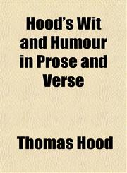 Hood's Wit and Humour in Prose and Verse,1152319795,9781152319790