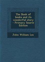 Book of Books and Its Wonderful Story,1289583609,9781289583606