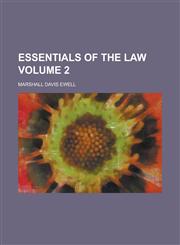 Essentials of the Law Volume 2,1153377357,9781153377355