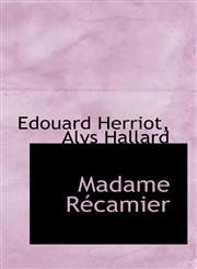 Madame Récamier,1115316125,9781115316125