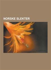 Norske Slekter Benkestok, Kruckow-Aetten, Reymert, Cappelen, Prytz, Norske Adelsslekter, Anker, Lovenskiold, Paus, Cort Adeler, Glad,,1230747451,9781230747453