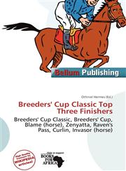 Breeders' Cup Classic Top Three Finishers,6139638607,9786139638604