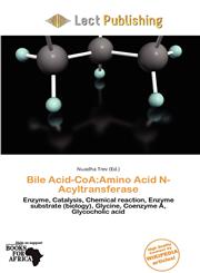 Bile Acid-CoA Amino Acid N-Acyltransferase,6200040117,9786200040114
