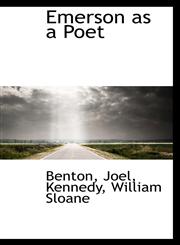 Emerson as a Poet,1110320582,9781110320585