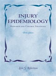 Injury Epidemiology Research and Control Strategies 3rd Edition,0195313844,9780195313840