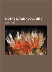 Notre Dame (Volume 2),1154085902,9781154085907