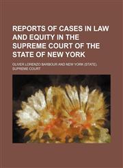 Reports of Cases in Law and Equity in the Supreme Court of the State of New York (Volume 38),1150752122,9781150752124
