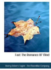 Fact the Romance of Mind,1140215043,9781140215042