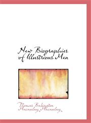 New Biographies of Illustrious Men,1117618234,9781117618234