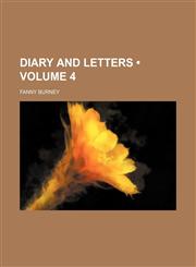Diary and Letters (Volume 4),1154366936,9781154366938