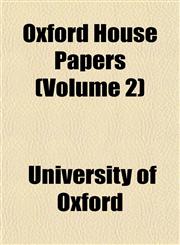 Oxford House Papers (Volume 2),1151770043,9781151770042