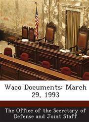 Waco Documents March 29, 1993,1287036139,9781287036135