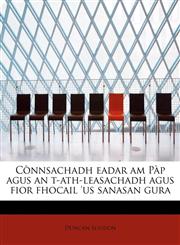 Cònnsachadh eadar am Pàp agus an t-ath-leasachadh agus fior fhocail 'us sanasan gura,1241628173,9781241628178