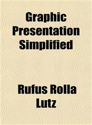 Graphic Presentation Simplified,1152554069,9781152554061