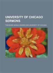 University of Chicago Sermons,1150251778,9781150251771