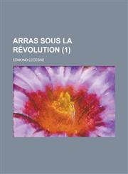 Arras Sous La Revolution (1),1153482002,9781153482004