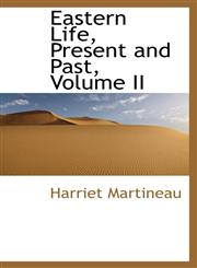 Eastern Life, Present and Past, Volume II,1116365634,9781116365634