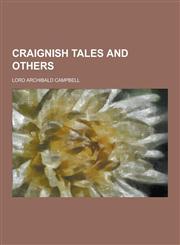 Craignish Tales and Others,1230342206,9781230342207
