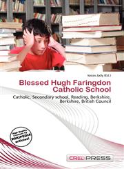 Blessed Hugh Faringdon Catholic School,6136948389,9786136948386