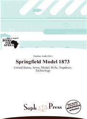 Springfield Model 1873,6138969847,9786138969846