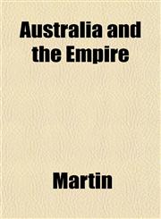 Australia and the Empire,1151904880,9781151904881