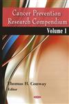 International Journal of Cancer Prevention Compendium, Vol. 1,1604566639,9781604566635