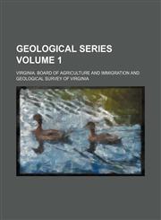 Geological series Volume 1,1159906939,9781159906931