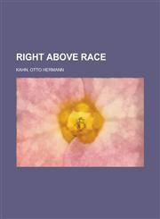 Right Above Race,1153826917,9781153826914