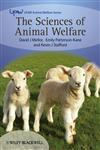 The Sciences of Animal Welfare,140513495X,9781405134958