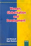 Women, Globalisation and Development 1st Published,818387181X,9788183871815