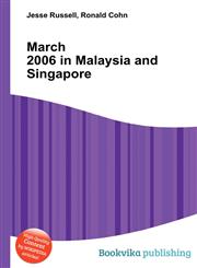 March 2006 in Malaysia and Singapore,5511011584,9785511011585
