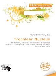 Trochlear Nucleus,6200447896,9786200447890